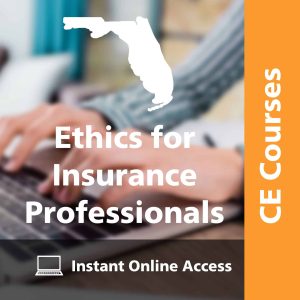 Ethics for Insurance Professionals (1 CE Hr. FL)