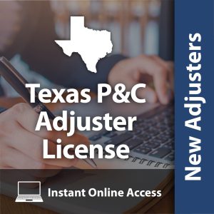Texas Property & Casualty License for Adjusters